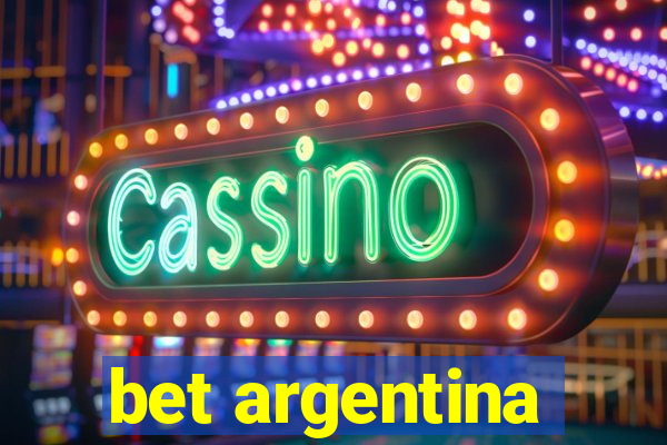 bet argentina